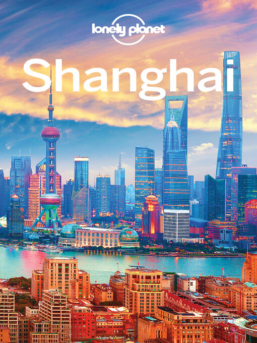 Title details for Lonely Planet Shanghai by Kate Morgan - Wait list